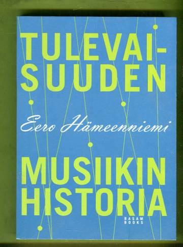 Tulevaisuuden musiikin historia