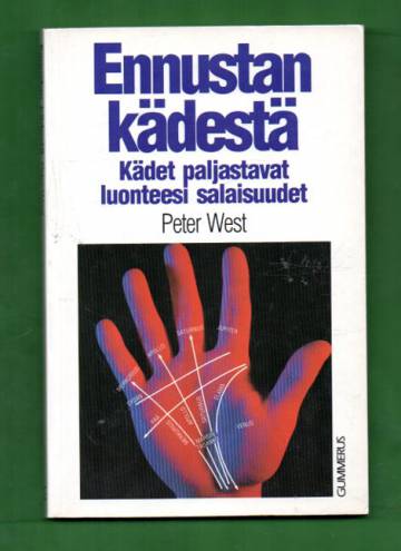 Ennustan kädestä - Kädet paljastavat luonteesi salaisuudet