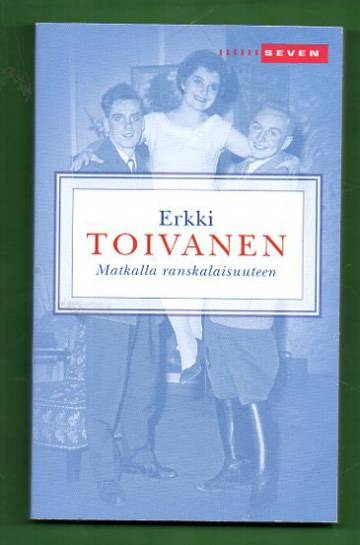 Matkalla ranskalaisuuteen