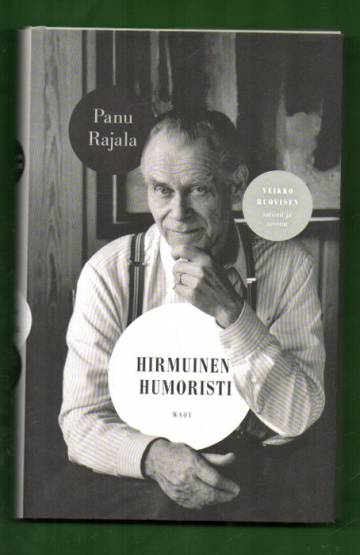 Hirmuinen humoristi - Veikko Huovisen satiirit ja savotat