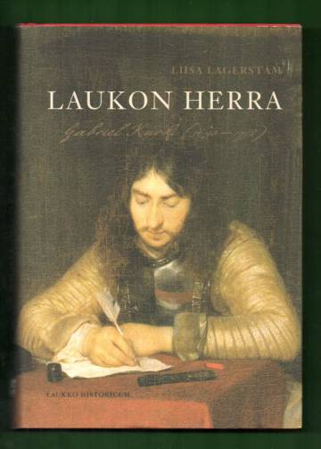 Laukon herra - Gabriel Kurki (1630-1712)