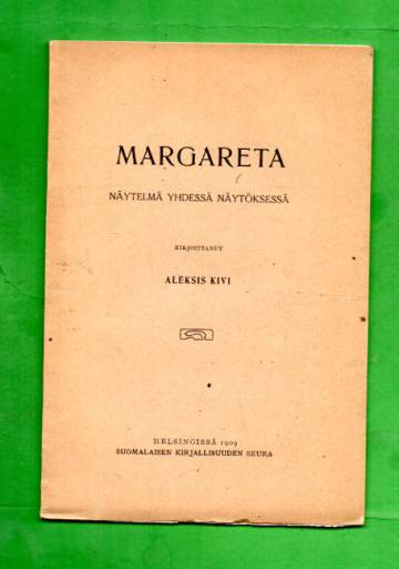 Margareta - Näytelmä yhdessä näytöksessä
