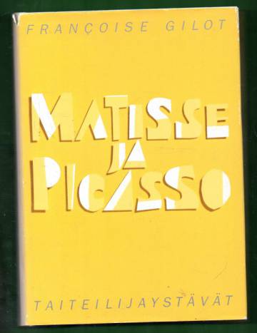 Matisse ja Picasso - Taiteilijaystävät