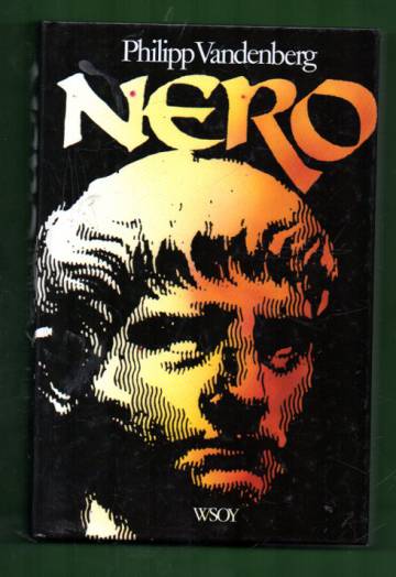 Nero - Keisari ja jumala, taiteilija ja narri