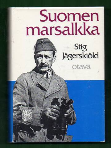 Suomen marsalkka - Gustav Mannerheim 1941-1944
