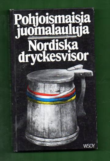 Pohjoismaisia juomalauluja - Nordiska dryckesvisor