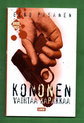 Kononen vaihtaa kapakkaa