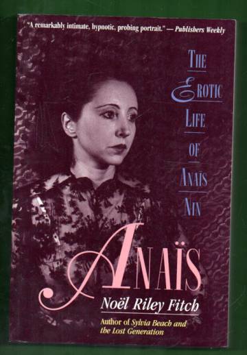 Anaïs - The Erotic Life of Anaïs Nin