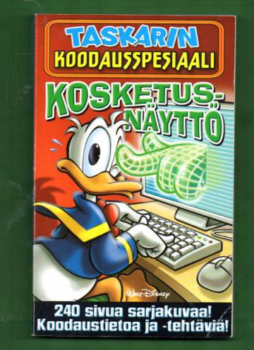 Taskarin koodausspesiaali - Kosketusnäyttö ( Aku Ankan taskukirja)