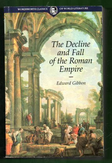 The decline and fall of the Roman empire