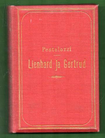 Lienhard ja Gertrud - Kirja kansalle 1. osa
