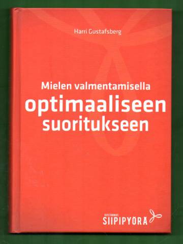 Mielen valmentaminen optimaaliseen suoritukseen