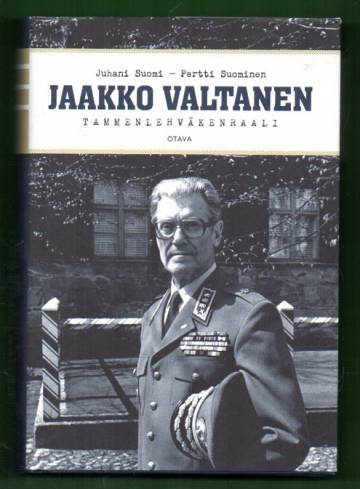 Jaakko Valtanen - Tammenlehväkenraali