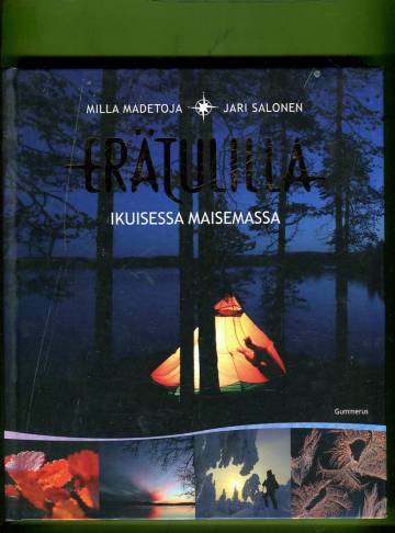 Erätulilla - Ikuisessa maisemassa