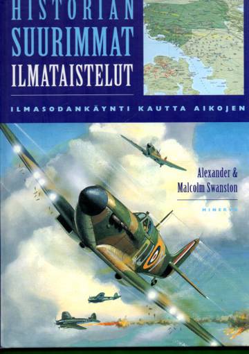 Historian suurimmat ilmataistelut - Ilmasodankäynti kautta aikojen