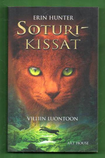 Soturikissat 1 - Villiin luontoon