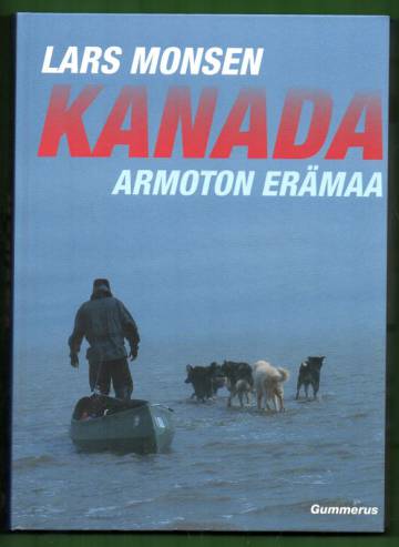 Kanada - Armoton erämaa