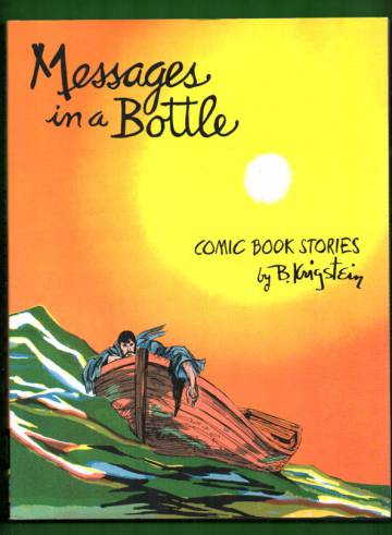 Messages in a Bottle - Comic Book Stories by B. Krigstein