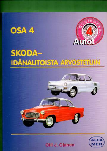 Autot Suomessa osa 4 - Skoda: Idänautoista arvostetuin