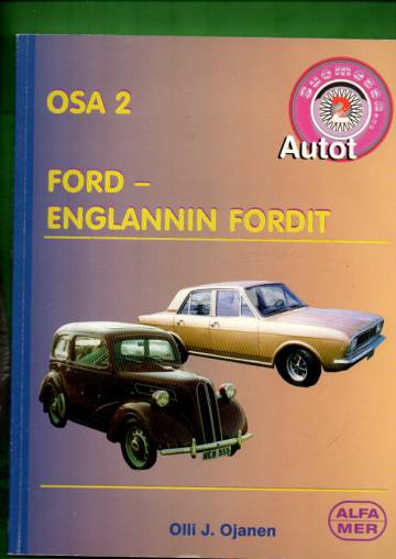 Autot Suomessa osa 2 - Ford: Englannin Fordit