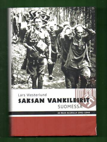 Saksan vankileirit Suomessa ja raja-alueilla 1941-44