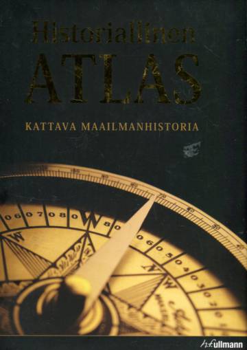 Historiallinen atlas - Kattava maailmanhistoria