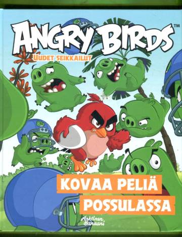 Angry Birds - Uudet seikkailut: Kovaa peliä Possulassa