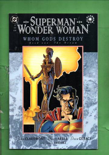 Superman / Wonder Woman: Whom Gods Destroy #1