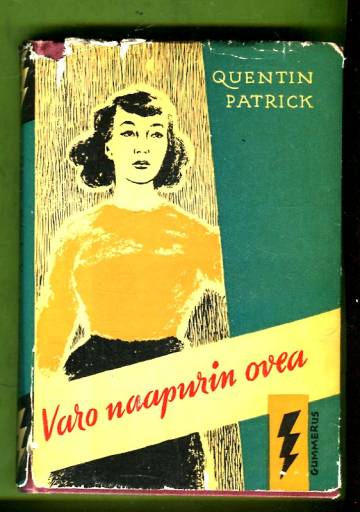 Varo naapurin ovea - Salapoliisiromaani (Salamasarja 3)