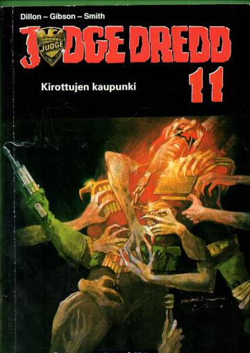 Judge Dredd 11 - Kirottujen kaupunki