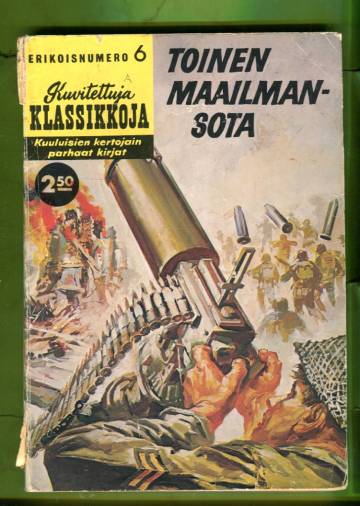Kuvitettuja klassikkoja erikois-numero 6 - Toinen maailmansota