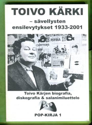 Toivo Kärki - Sävellysten ensilevytykset 1933-2001