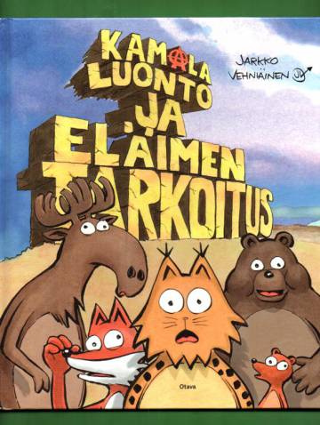 Kamala luonto ja eläimen tarkoitus