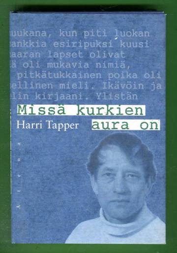 Missä kurkien aura on - Kirjailijan muisti