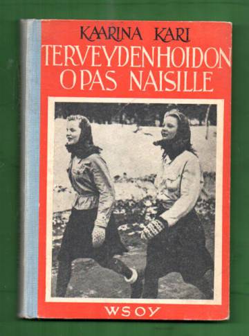 Terveydenhoidon opas naisille