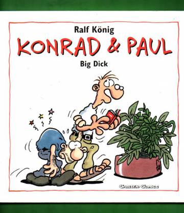 Konrad & Paul: Big Dick (saksankielinen)