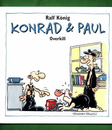 Konrad & Paul: Overkill (saksankielinen)