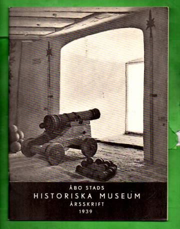 Åbo stads historiska museums årsskrift III - 1939