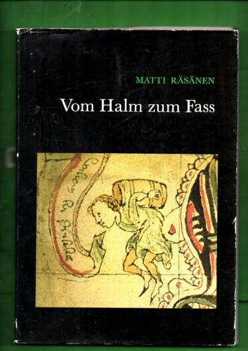 Von Halm zum Fass - Die volkstümlichen alkoholarmen Getreidegetränke in Finnland