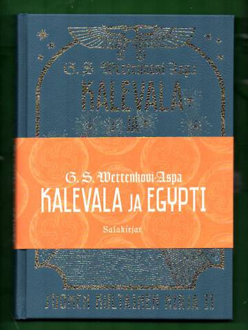 Kalevala ja Egypti - Suomen kultainen kirja 2