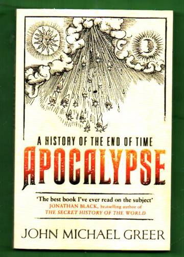 Apocalypse - The History of the End of Time