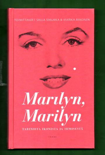 Marilyn, Marilyn - Tarinoita ikonista ja ihmisestä