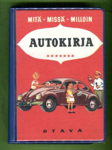 Mitä-Missä-Milloin: Autokirja