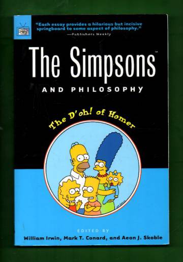 The Simpsons and Philosophy - The D'oh! of Homer