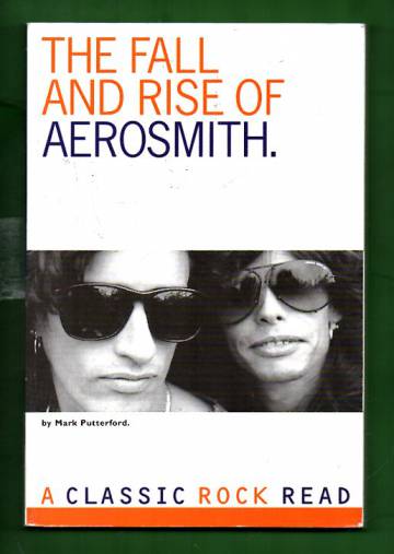 The Fall and Rise of Aerosmith
