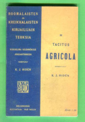 Roomalaisten ja kreikkalaisten kirjailijain teoksia II - Agricola