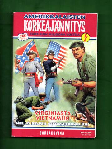 Amerikkalaisten korkeajännitys 3b/02: Virginiasta Vietnamiin