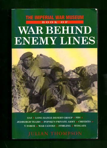 The Imperial War Museum Book of War Behind Enemy Lines