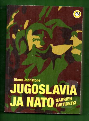 Jugoslavia ja Nato - Narrien ristiretki