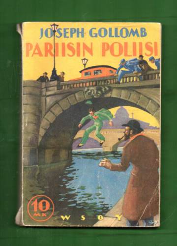 Pariisin poliisi ym. tositarinoita Euroopan poliisin taistelusta lainrikkojia vastaan